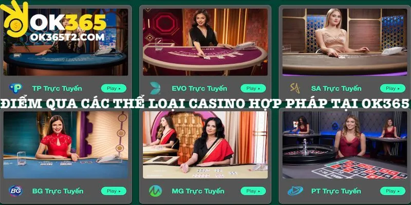 Các thể loại casino hấp dẫn tại OK365