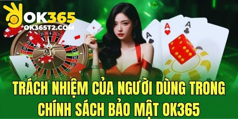 Tìm hiểu trách nhiệm của người dùng trong khi cá cược