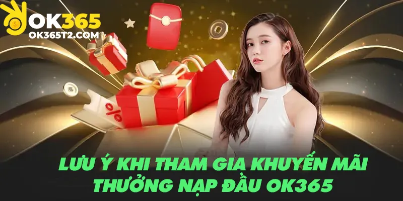 Một vài lưu ý quan trọng cho người chơi khi tham gia ưu đãi